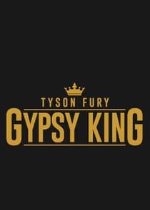 Tyson Fury: The Gypsy King thumbnail