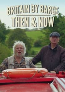 Celebrity Britain by Barge: Then & Now thumbnail
