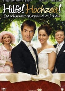 Hilfe! Hochzeit! - Die schlimmste Woche meines Lebens thumbnail