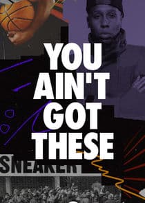 You Ain't Got These thumbnail
