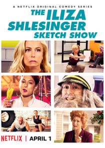 The Iliza Shlesinger Sketch Show thumbnail