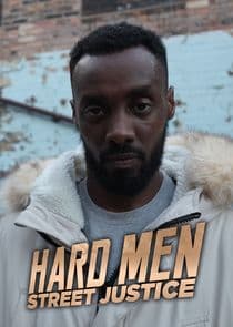 Hard Men: Street Justice thumbnail