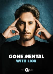 Gone Mental with Lior thumbnail