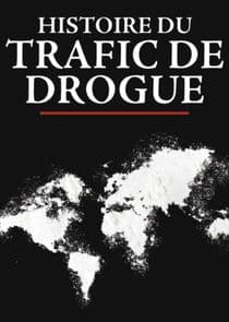 Histoire du trafic de drogue thumbnail