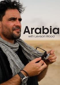 Arabia with Levison Wood thumbnail