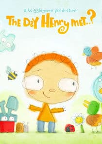 The Day Henry Met thumbnail