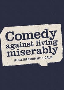 Comedy Against Living Miserably thumbnail