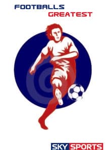 Footballs Greatest thumbnail