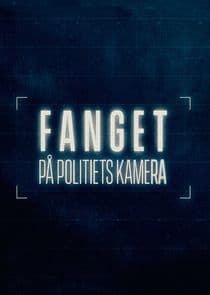 Fanget på Politiets kamera thumbnail