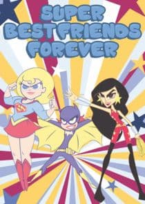 Super Best Friends Forever thumbnail