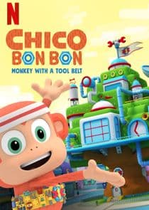 Chico Bon Bon: Monkey with a Tool Belt thumbnail