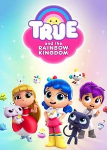 True and the Rainbow Kingdom thumbnail