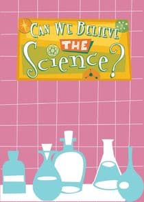 Can We Believe the Science? thumbnail