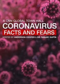 Coronavirus: Facts and Fears - A CNN Global Town Hall thumbnail