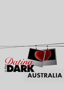 Dating in the Dark Australia thumbnail