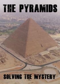 The Pyramids: Solving the Mystery thumbnail