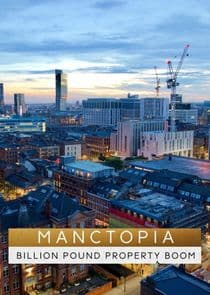 Manctopia: Billion Pound Property Boom thumbnail