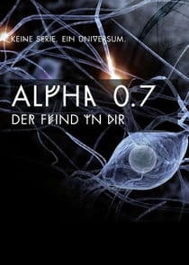 Alpha 0.7 - Der Feind in Dir thumbnail