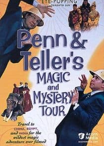 Penn & Teller's Magic and Mystery Tour thumbnail