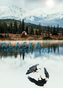Alaska: Earth's Frozen Kingdom thumbnail