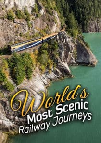 World's Most Scenic Railway Journeys thumbnail
