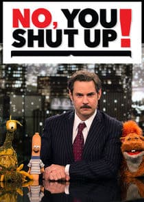 No, You Shut Up! thumbnail