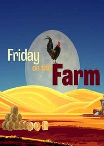 Friday on the Farm thumbnail