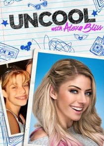 Uncool with Alexa Bliss thumbnail