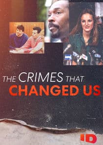 The Crimes That Changed Us thumbnail