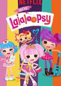 We're Lalaloopsy thumbnail