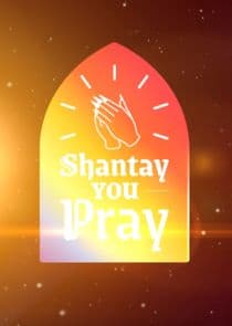 Shantay You Pray thumbnail