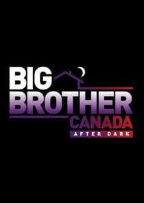 Big Brother Canada After Dark thumbnail