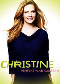 Christine. Perfekt war gestern! thumbnail