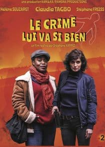 Le Crime Lui Va Si Bien thumbnail