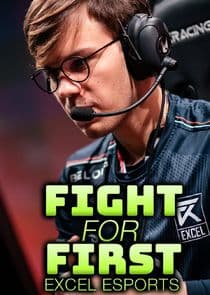 Fight for First: Excel Esports thumbnail