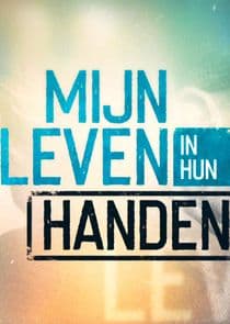 Mijn Leven in Hun Handen thumbnail