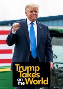 Trump Takes on the World thumbnail