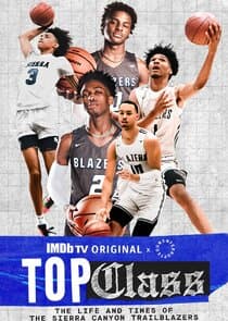 Top Class: The Life and Times of the Sierra Canyon Trailblazers thumbnail