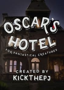 Oscar's Hotel for Fantastical Creatures thumbnail