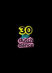 30 Jaar Dutch Dance thumbnail