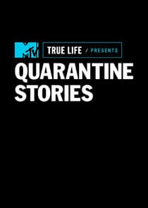 True Life Presents: Quarantine Stories thumbnail