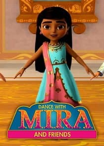 Dance with Mira and Friends thumbnail