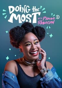 Doing the Most with Phoebe Robinson thumbnail