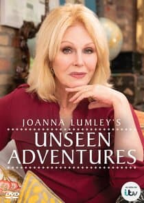 Joanna Lumley's Unseen Adventures thumbnail