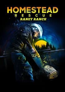Homestead Rescue: Raney Ranch thumbnail