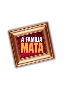 A Família Mata thumbnail