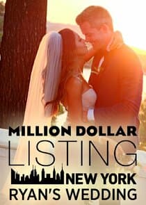 Million Dollar Listing New York: Ryan's Wedding thumbnail
