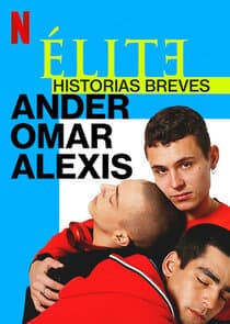 Élite Historias Breves: Omar Ander Alexis thumbnail