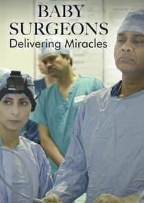 Baby Surgeons: Delivering Miracles thumbnail