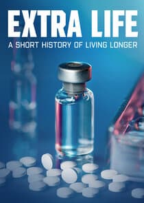 Extra Life: A Short History of Living Longer thumbnail